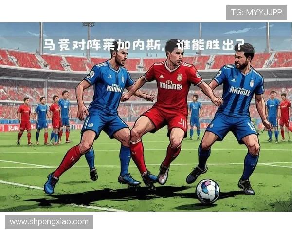 马德里竞技优化人员配置全面恢复进攻端活力与竞争力